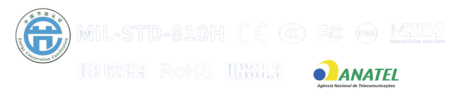 Certificações: Energy Conservation Certification, MIL-STD-810H, CE, CCC, FCC, IP65, MSDS, IEC 62133, RoHS, UN38.3, Anatel